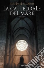 La cattedrale del mare. E-book. Formato EPUB