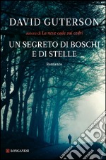 Un segreto di boschi e stelle. E-book. Formato EPUB ebook