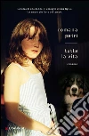 Tutta la vita. E-book. Formato PDF ebook di Romana Petri