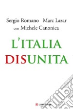 L'Italia disunita. E-book. Formato EPUB ebook