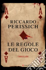 Le regole del gioco. E-book. Formato EPUB ebook