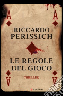 Le regole del gioco. E-book. Formato PDF ebook di Riccardo Perissich