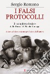 I falsi protocolli. Il «complotto ebraico» dalla Russia di Nicola II ai giorni nostri. E-book. Formato PDF ebook