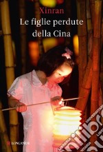 Le figlie perdute della Cina. E-book. Formato EPUB ebook