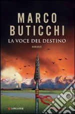 La voce del destino: Le avventure di Oswald Breil e Sara Terracini. E-book. Formato EPUB ebook