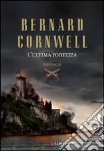 L'ultima fortezza. E-book. Formato EPUB ebook