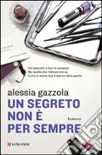 Un segreto non è per sempre: La serie dell'allieva. E-book. Formato EPUB ebook