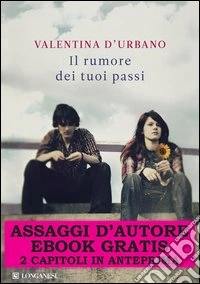 Il rumore dei tuoi passi. E-book. Formato PDF ebook