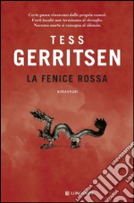 La fenice rossa: Un caso per Jane Rizzoli e Maura Isles. E-book. Formato EPUB ebook