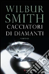 Cacciatori di diamanti. E-book. Formato EPUB ebook