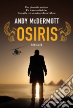 Osiris: Un'avventura per l'archeologa Nina Wilde e per l'ex SAS Eddie Chase. E-book. Formato EPUB ebook