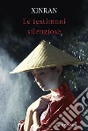 Le testimoni silenziose. E-book. Formato EPUB ebook di Xue Xinran