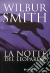 La notte del leopardo: Il ciclo dei Ballantyne. E-book. Formato EPUB ebook
