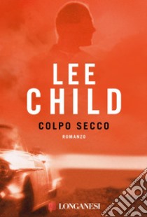 Inarrestabile: Le avventure di Jack Reacher eBook : Child, Lee: :  Libri