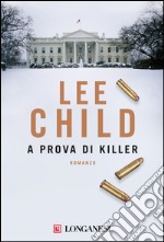 A prova di killer: Le avventure di Jack Reacher. E-book. Formato PDF ebook