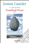 Il castello dei Pirenei. E-book. Formato PDF ebook di Jostein Gaarder