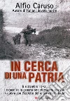 In cerca di una patria. E-book. Formato PDF ebook