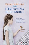 L'indovina di Istanbul. E-book. Formato EPUB ebook