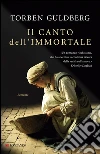 Il canto dell'immortale. E-book. Formato PDF ebook di Torben Guldberg
