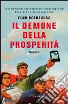 Il demone della prosperità. E-book. Formato PDF ebook di Chan Koon-Chung