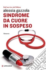 Sindrome da cuore in sospeso: La serie dell'allieva. E-book. Formato PDF ebook