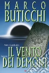 Il vento dei demoni: Le avventure di Oswald Breil e Sara Terracini. E-book. Formato PDF ebook