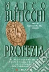 Profezia: Le avventure di Oswald Breil e Sara Terracini. E-book. Formato PDF ebook