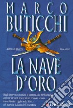 La nave d'oro: Le avventure di Oswald Breil e Sara Terracini. E-book. Formato EPUB ebook