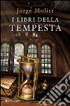 I libri della tempesta. E-book. Formato EPUB ebook