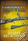 Sharpe all'attacco: Le avventure di Richard Sharpe. E-book. Formato EPUB ebook di Bernard Cornwell
