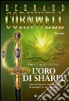 L'oro di Sharpe: Le avventure di Richard Sharpe. E-book. Formato PDF ebook