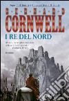 I re del nord: Le storie dei re sassoni. E-book. Formato EPUB ebook