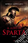 Il lupo di Sparta. E-book. Formato EPUB ebook