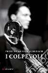 I colpevoli. E-book. Formato PDF ebook di Ferdinand von Schirach