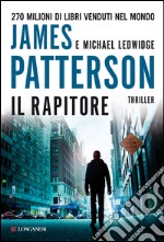 Il rapitore: Un caso di Michael Bennett, negoziatore NYPD. E-book. Formato EPUB ebook