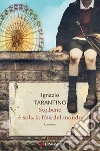 Sto bene è solo la fine del mondo. E-book. Formato PDF ebook di Ignazio Tarantino