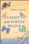 Il cassetto delle parole nuove. E-book. Formato EPUB ebook di Monica Cantieni