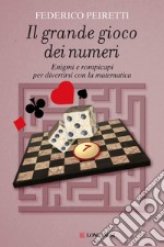 Il grande gioco dei numeri. E-book. Formato EPUB ebook