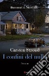 I confini del nulla: Niceville Vol. 2. E-book. Formato EPUB ebook di Carsten Stroud