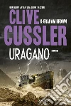 Uragano: NUMA files - Le avventure di Kurt Austin e Joe Zavala. E-book. Formato PDF ebook di Clive Cussler