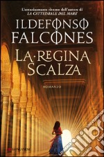 La regina scalza. E-book. Formato EPUB ebook