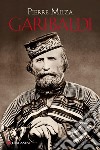 Garibaldi. E-book. Formato PDF ebook