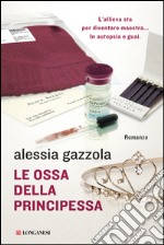 Le ossa della principessa: La serie dell'allieva. E-book. Formato EPUB ebook