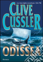 Odissea: Avventure di Dirk Pitt. E-book. Formato PDF ebook