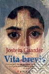 Vita brevis. E-book. Formato PDF ebook di Jostein Gaarder