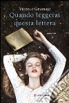 Quando leggerai questa lettera. E-book. Formato EPUB ebook