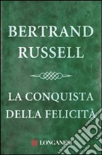 La conquista della felicità. E-book. Formato EPUB ebook