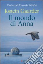 Il mondo di Anna. E-book. Formato PDF ebook