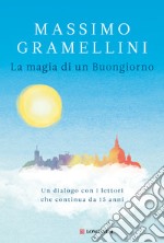 La magia di un buongiorno. E-book. Formato PDF ebook