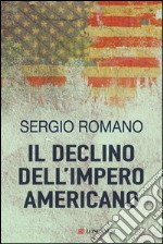 Il declino dell'impero americano. E-book. Formato EPUB ebook